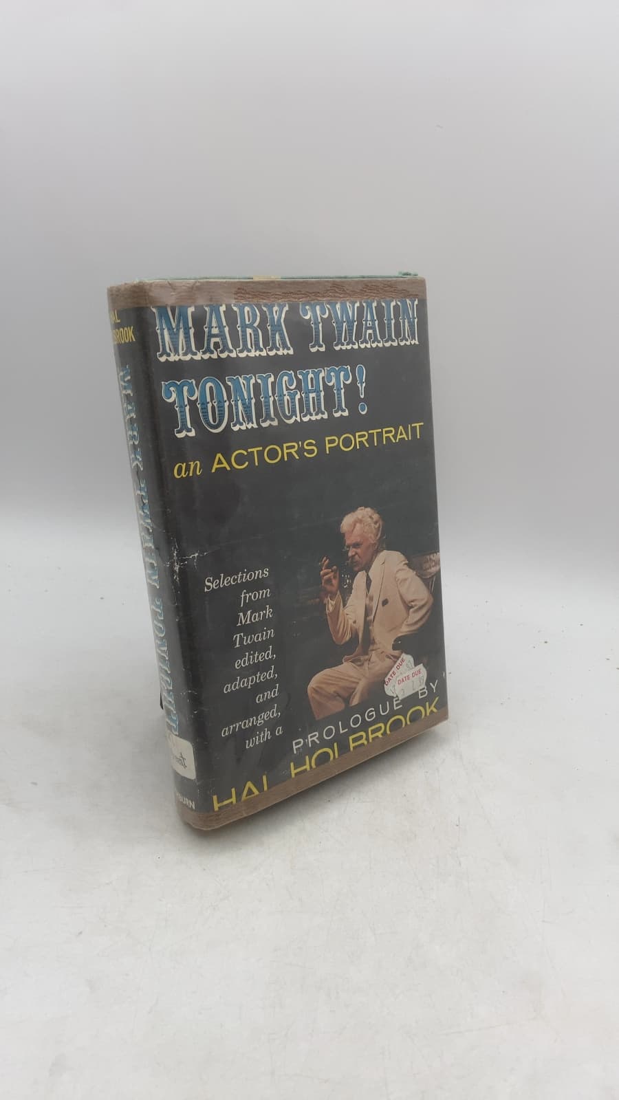 Mark Twain Tonight! An Actor's Portrait by Hal Holbrook - front cover