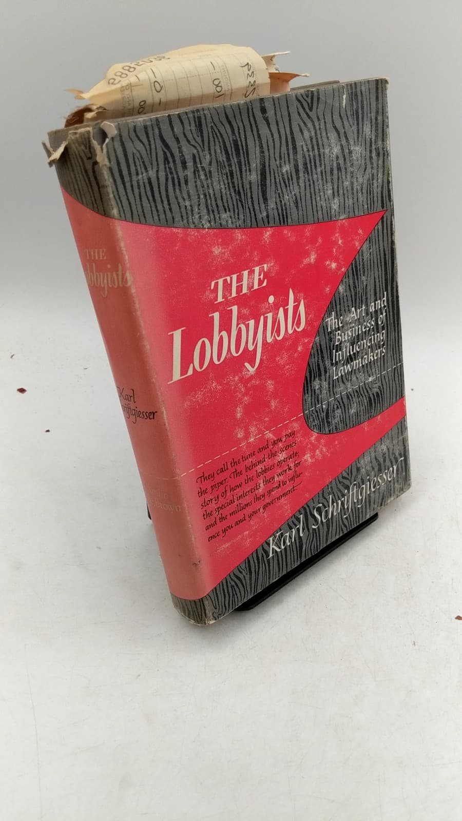 The Lobbyists: The Art and Business of Influencing Lawmakers