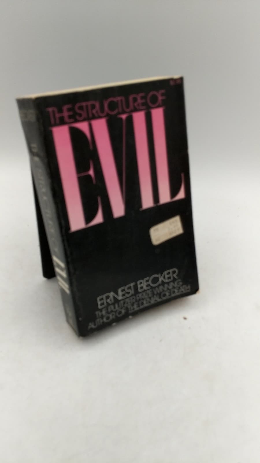 The Structure of Evil: An Essay on the Unification of the Science of Man