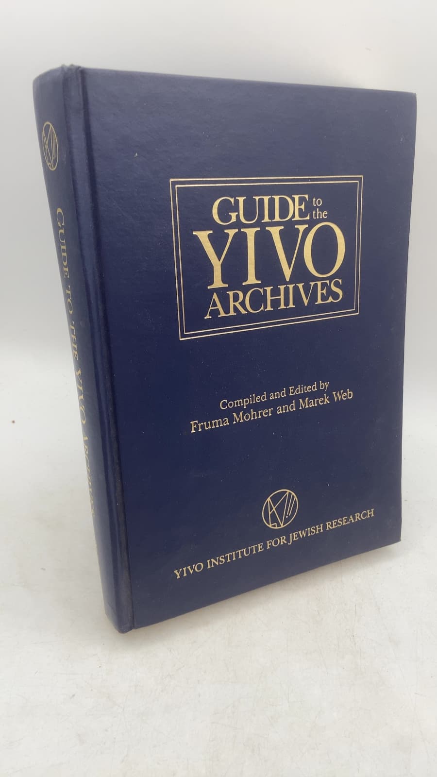 Guide to the YIVO Archives by Fruma Mohrer and Marek Web - front cover