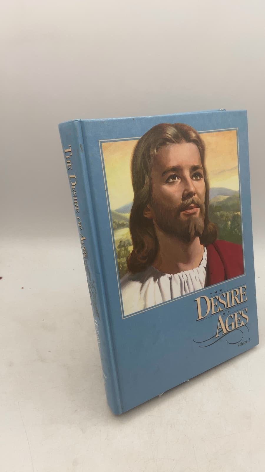 The Desire of Ages: The Conflict of the Ages Illustrated in the Life of Christ, Volume 2 by E. G. White - front cover