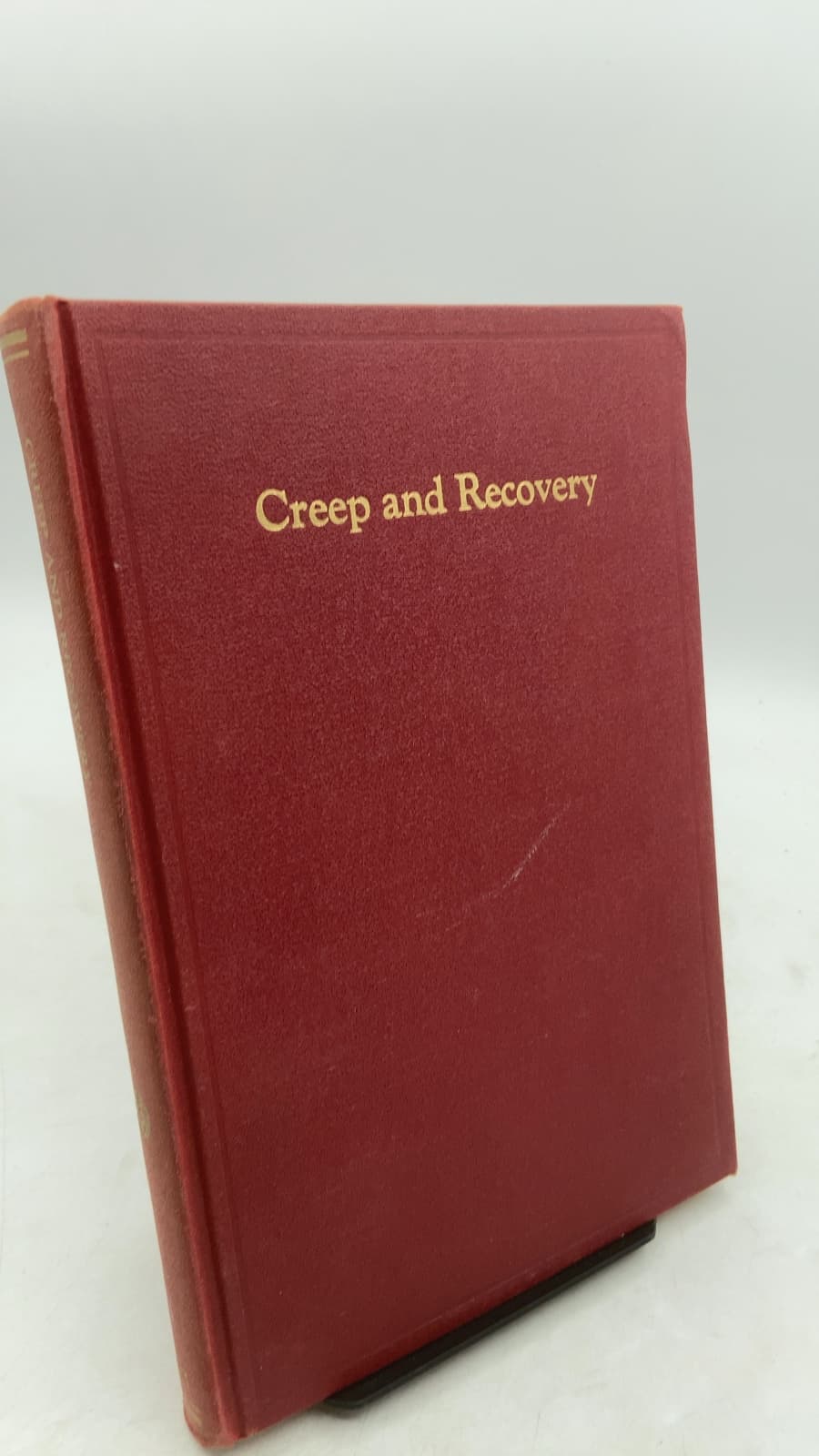 Creep and Recovery by American Society for Metals - front cover