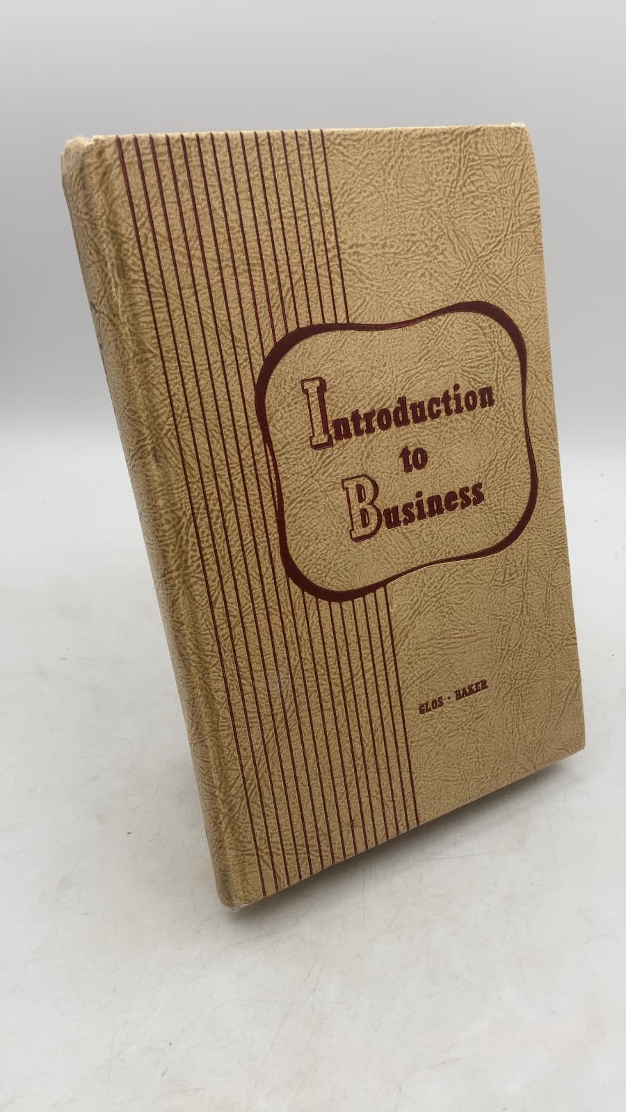 Introduction to Business by Raymond E. Glos and Harold A. Baker - front cover