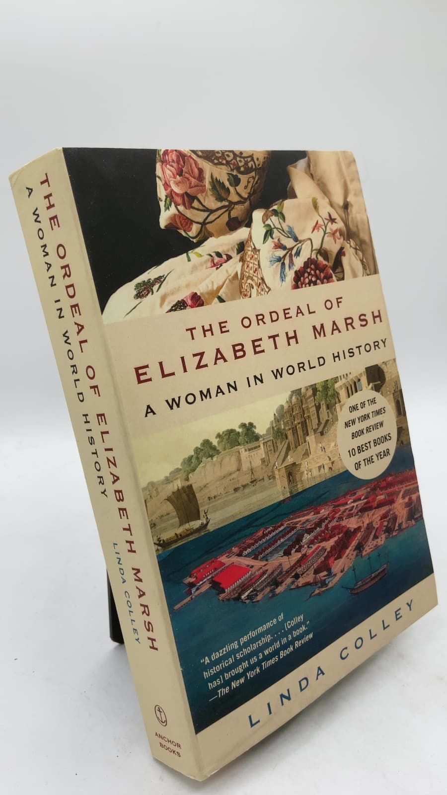 The Ordeal of Elizabeth Marsh: A Woman in World History by Linda Colley - front cover