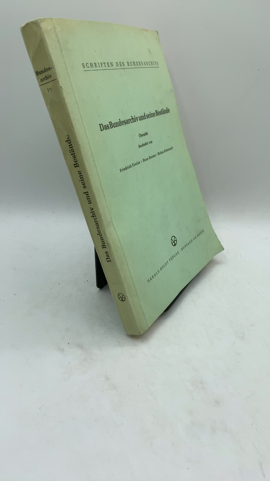 Das Bundesarchiv und seine Bestände: Übersicht by Friedrich Facius, Hans Booms, Heinz Boberach - front cover
