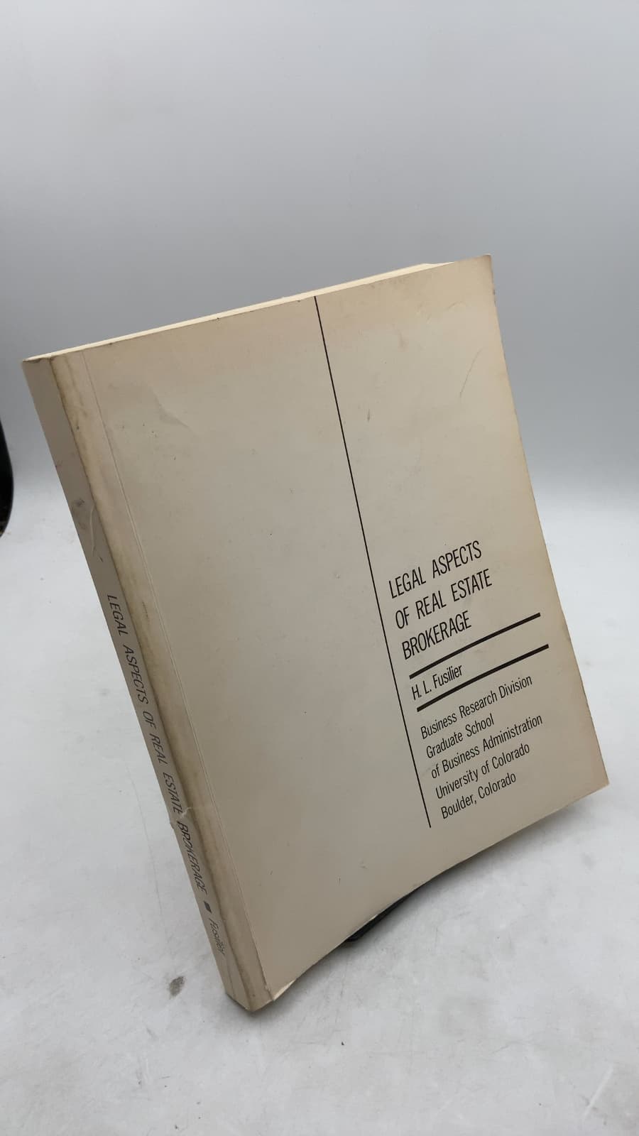 Legal Aspects of Real Estate Brokerage by H. L. Fusilier - front cover
