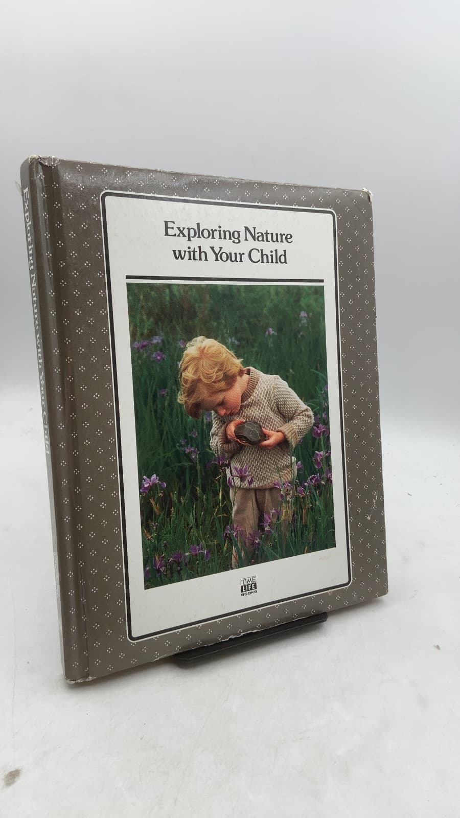 Exploring Nature with Your Child by The Editors of Time-Life Books - front cover
