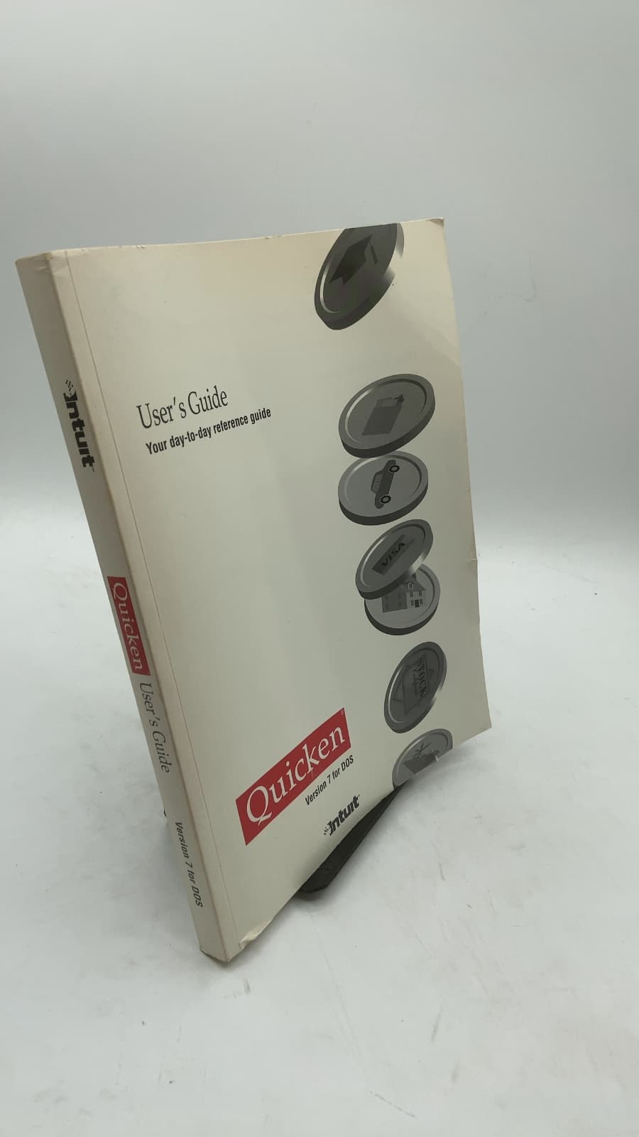 Quicken User's Guide Version 7 for DOS by Ken Kung Keung Chiu, Rainer Gustin, George D. Hill, III, Susan Hinton - front cover