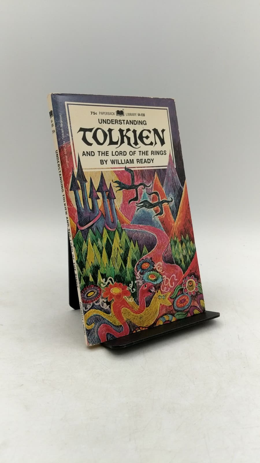 Understanding Tolkien and the Lord of the Rings by William Ready - front cover