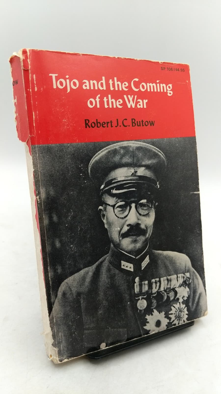Tojo and the Coming of the War by Robert J. C. Butow - front cover