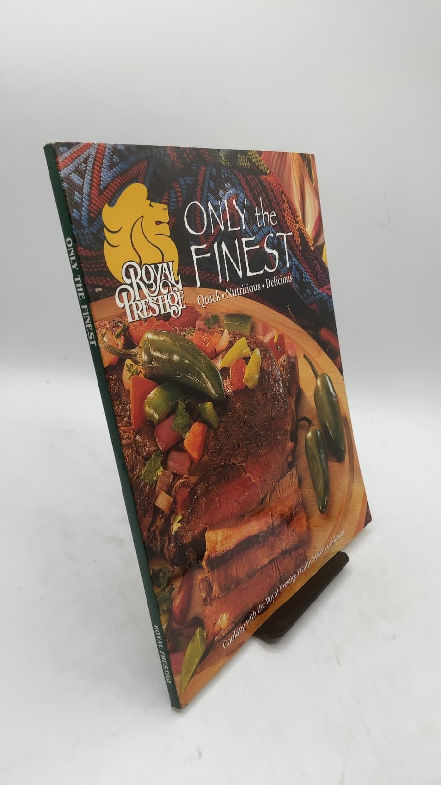 Only the Finest: Quick, Nutritious, Delicious by Jim Martin (Executive Editor) - front cover
