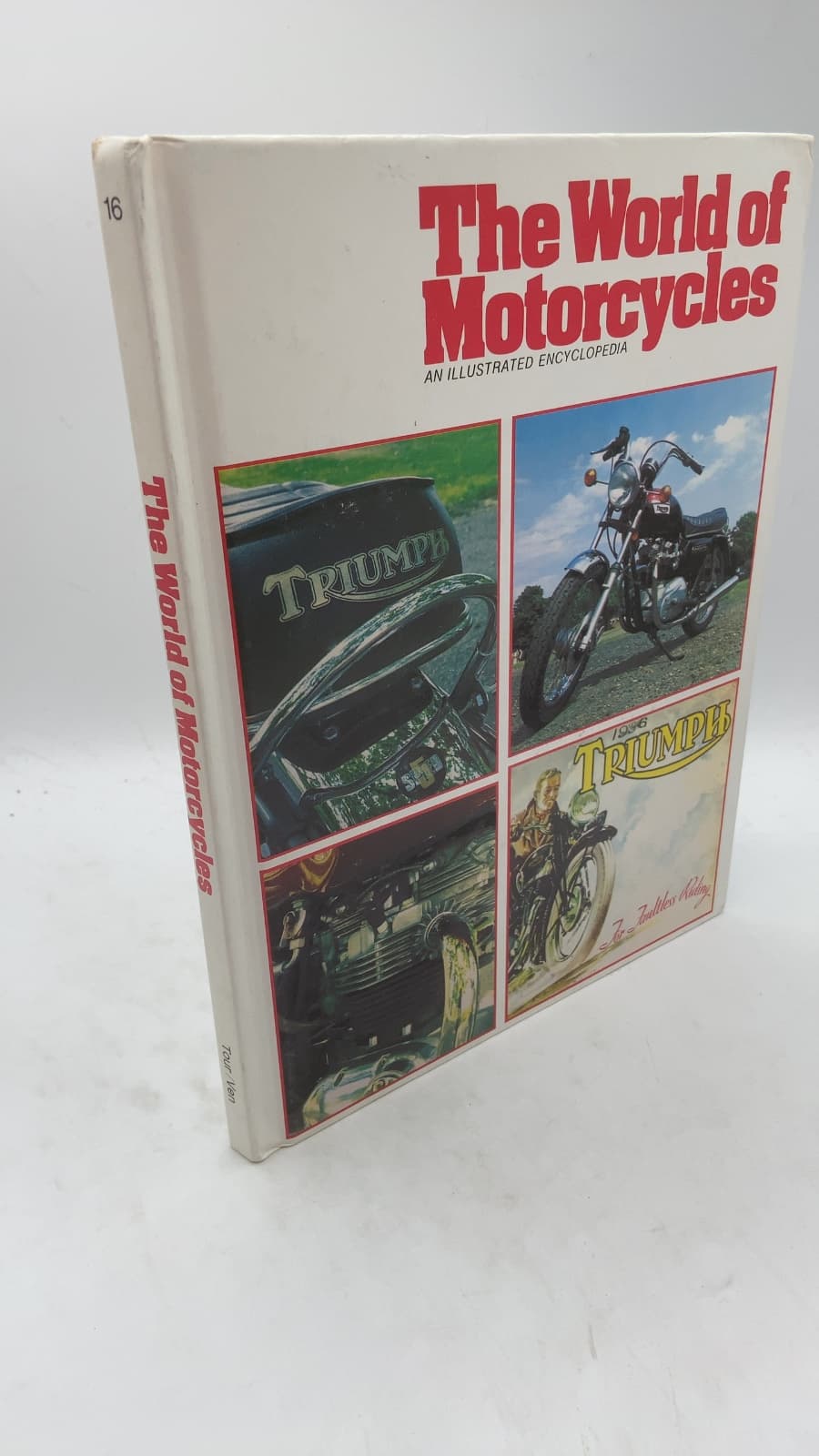 The World of Motorcycles: An Illustrated Encyclopedia (Volume 16, Tour/Ven) by Ian Ward (Editor) - front cover
