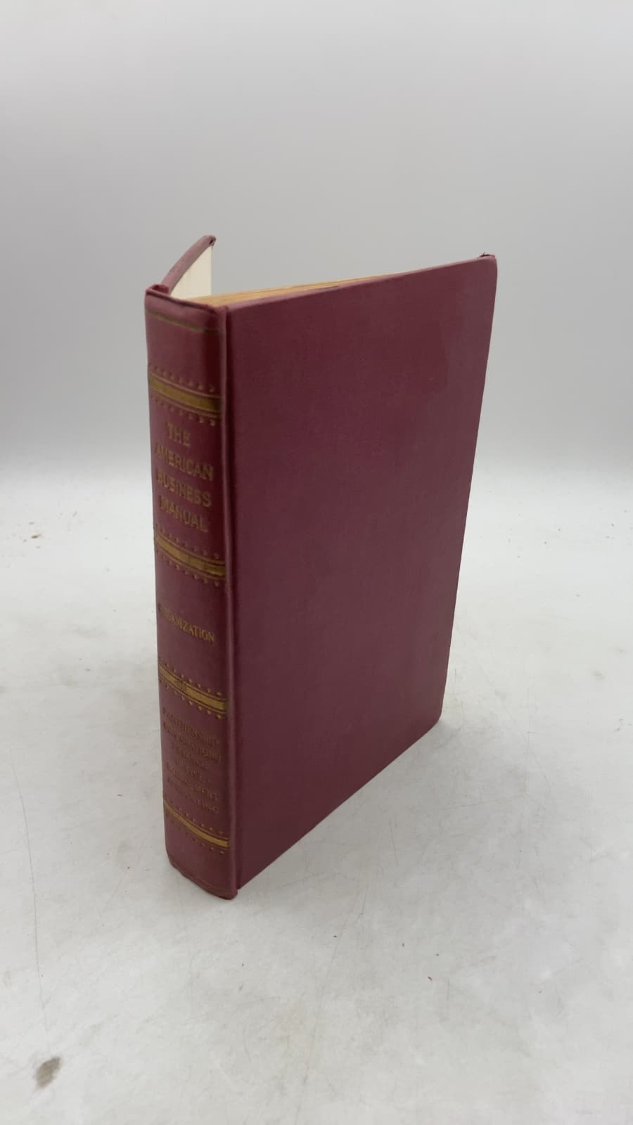 The American Business Manual, Volume One: Organization
