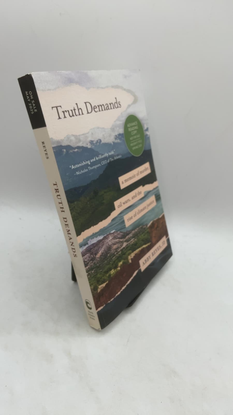 Truth Demands: A Memoir of Murder, Oil Wars, and the Rise of Climate Justice by Abby Reyes - front cover