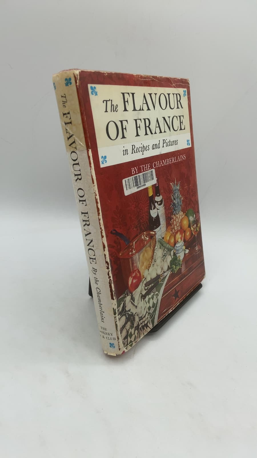 The Flavour of France in Recipes and Pictures by Narcissa G. Chamberlain and Narcisse Chamberlain - front cover