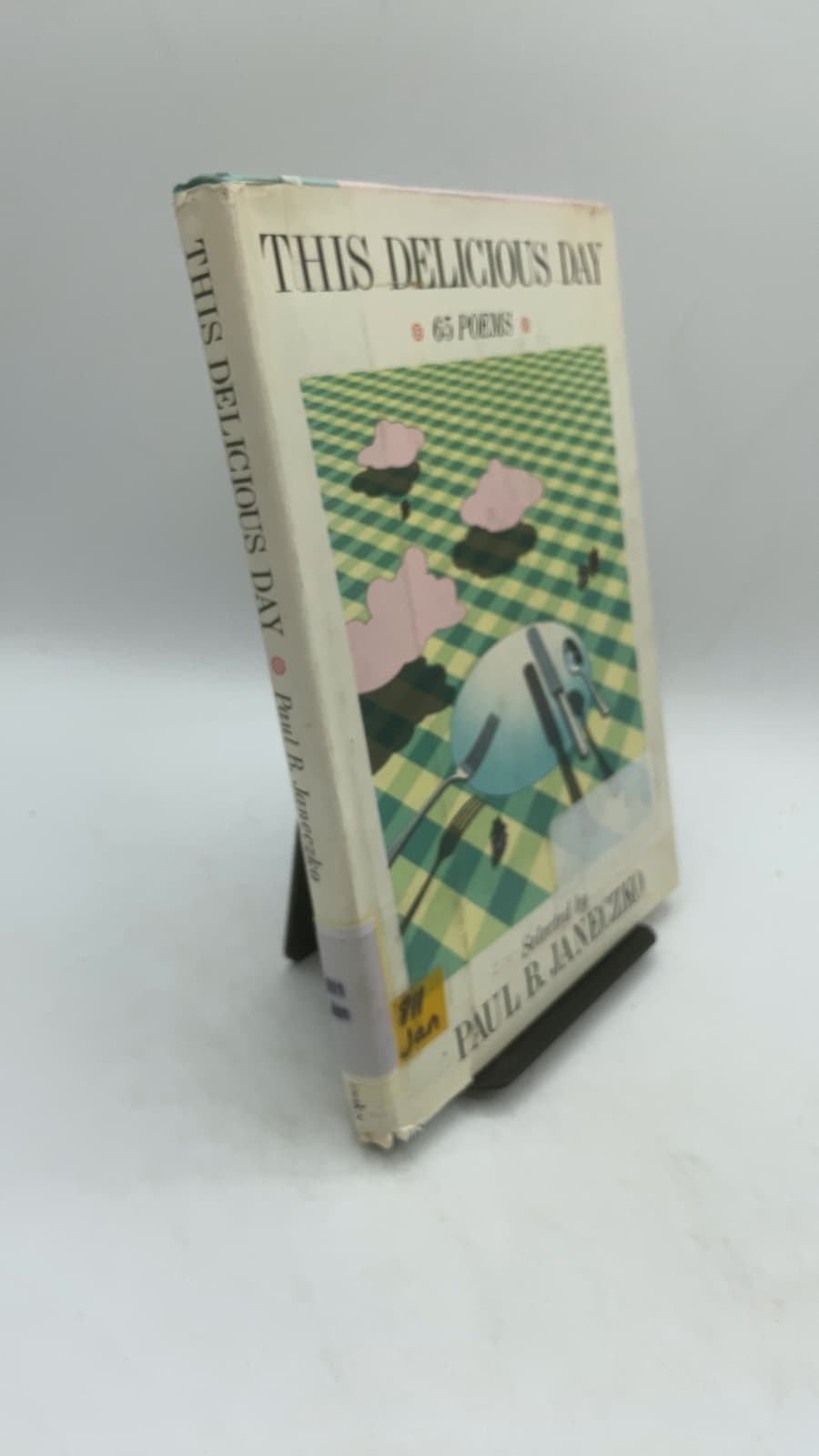 This Delicious Day: 65 Poems by Paul B. Janeczko - front cover