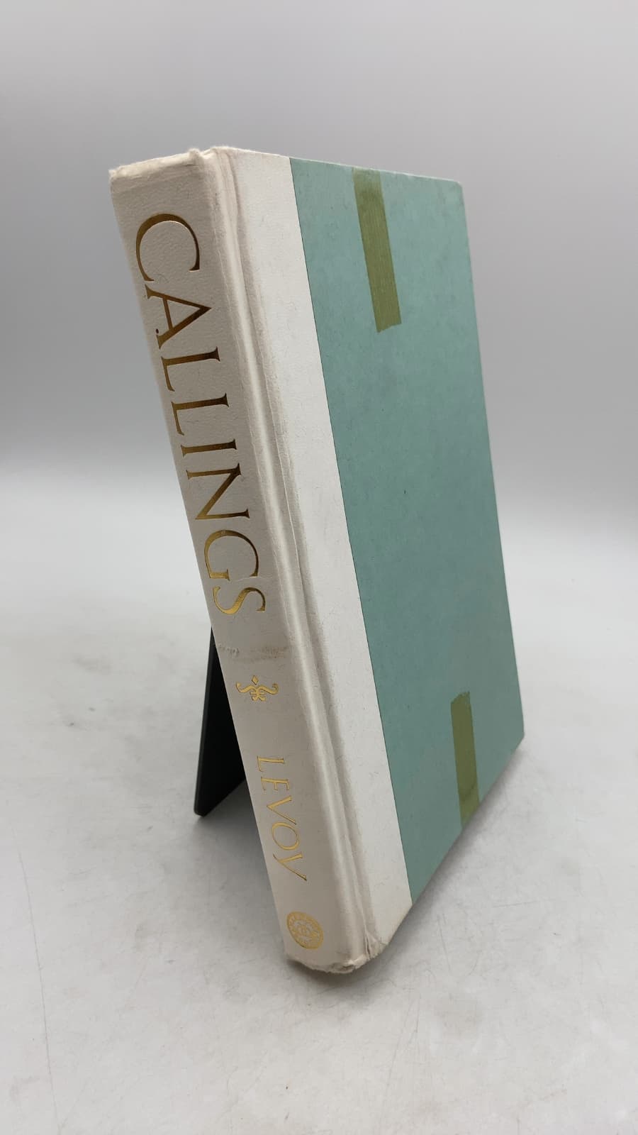 Callings: Finding and Following an Authentic Life by Gregg Levoy - front cover