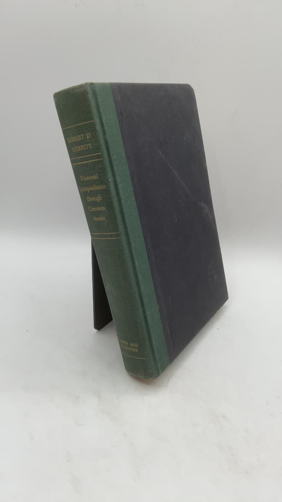 Financial Independence through Common Stocks by Robert D. Merritt - front cover