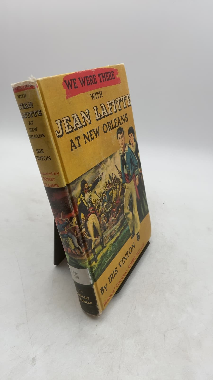 We Were There with Jean Lafitte at New Orleans by Iris Vinton - front cover