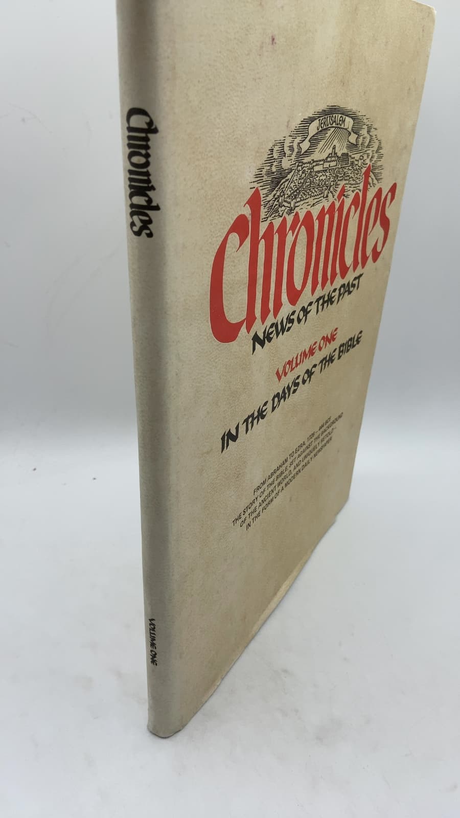 Chronicles: News of the Past Volume One In the Days of the Bible by Dr. Israel Eldad and Moshe Aumann - front cover