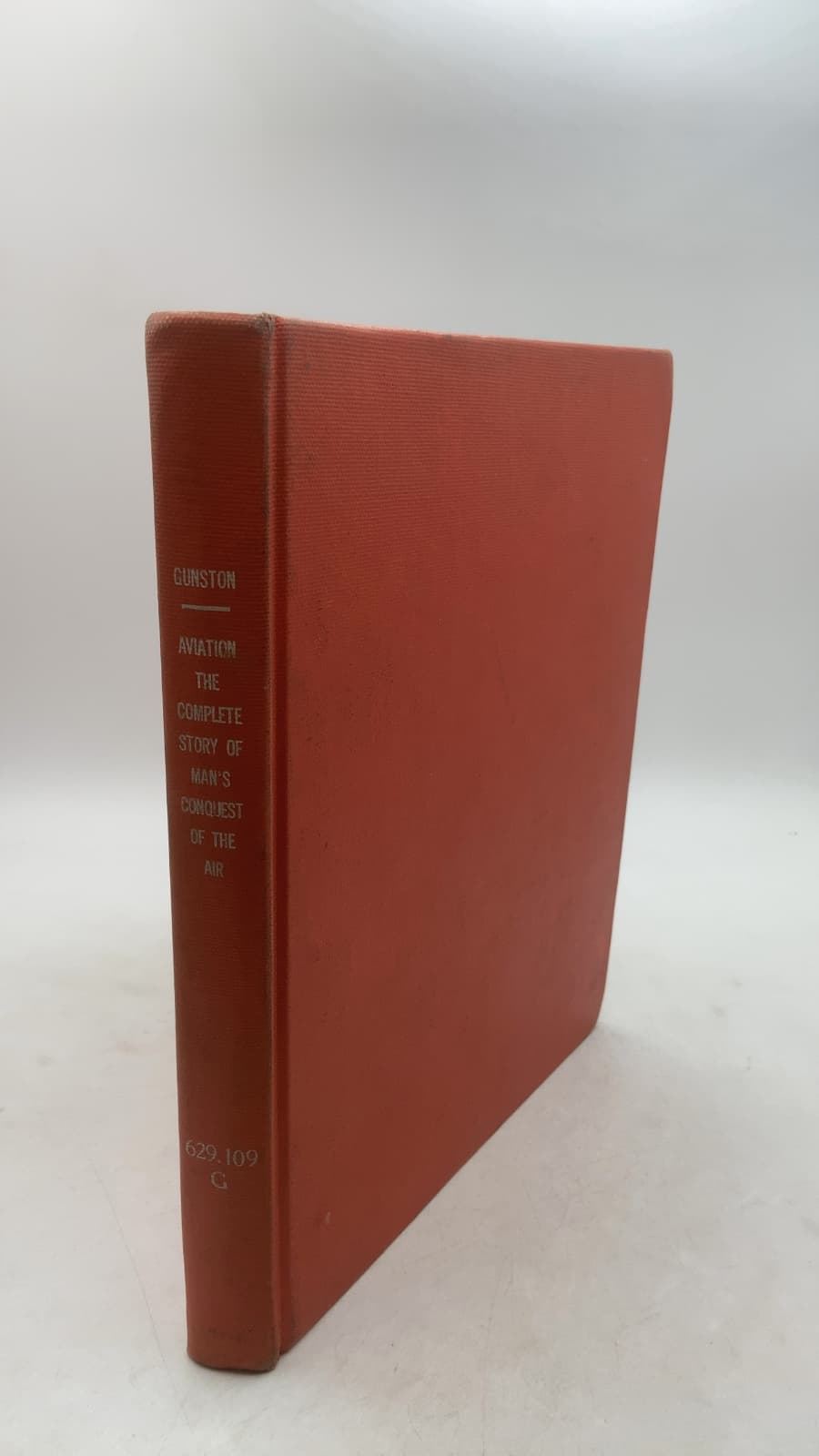 Aviation: The Complete Story of Man's Conquest of the Air by Bill Gunston - front cover