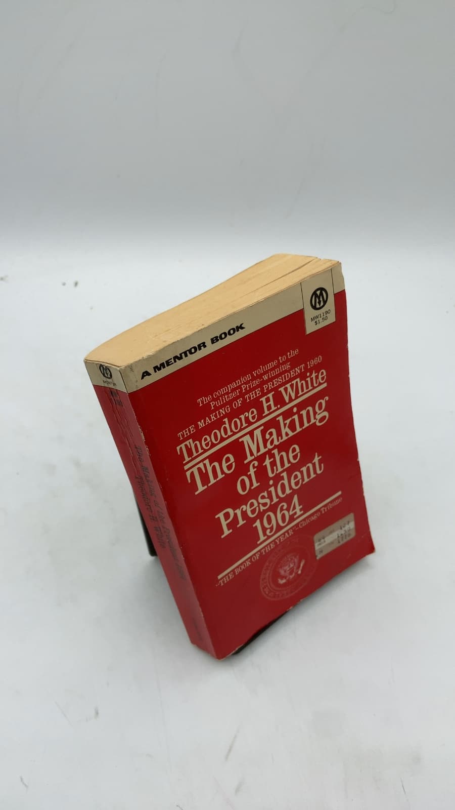 The Making of the President 1964 by Theodore H. White - front cover