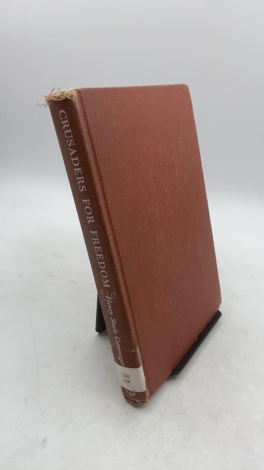 Crusaders FOR Freedom by Henry Steele Commager - front cover