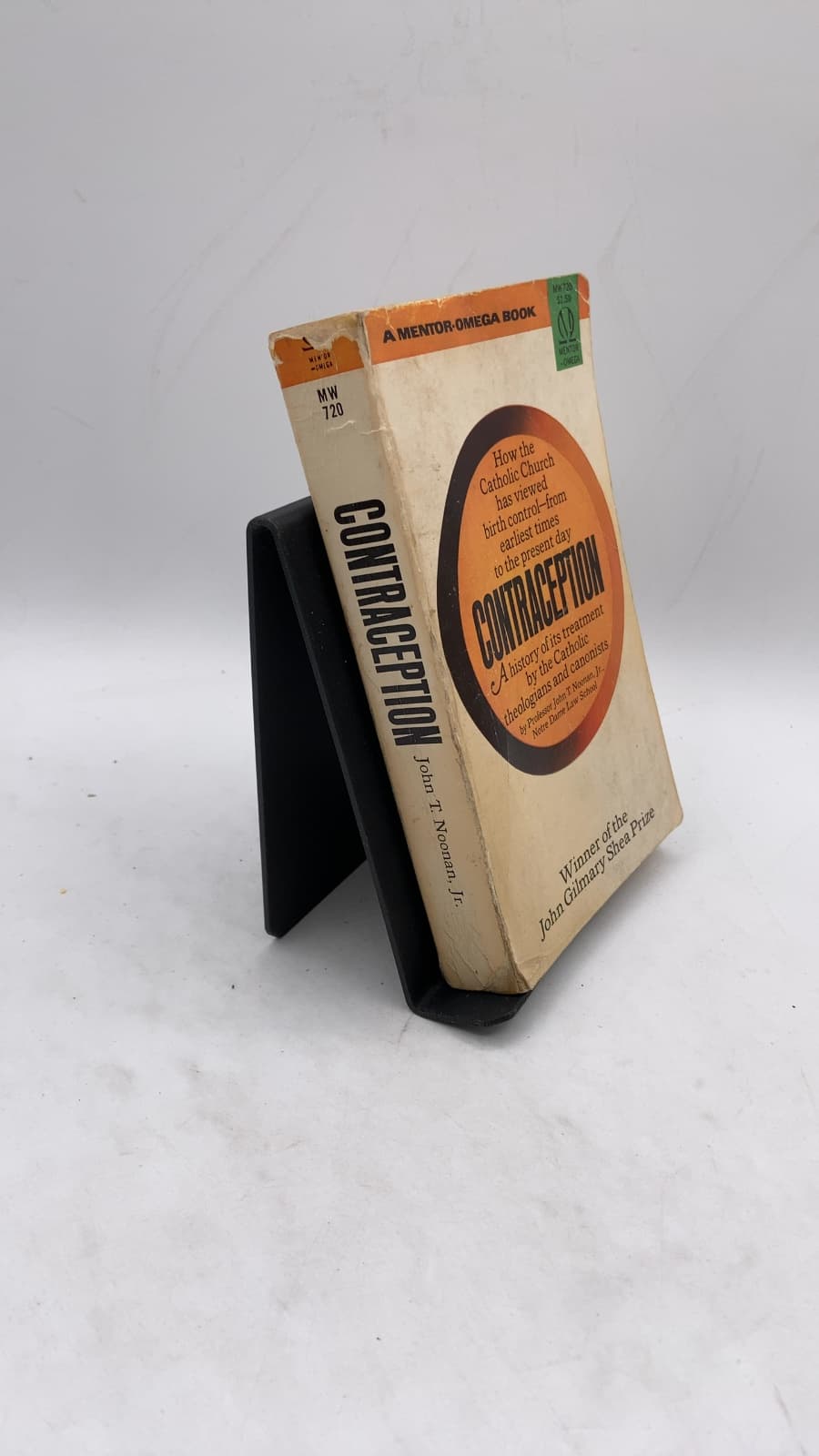 Contraception: A History of Its Treatment by the Catholic Theologians and Canonists by John T. Noonan, Jr. - front cover