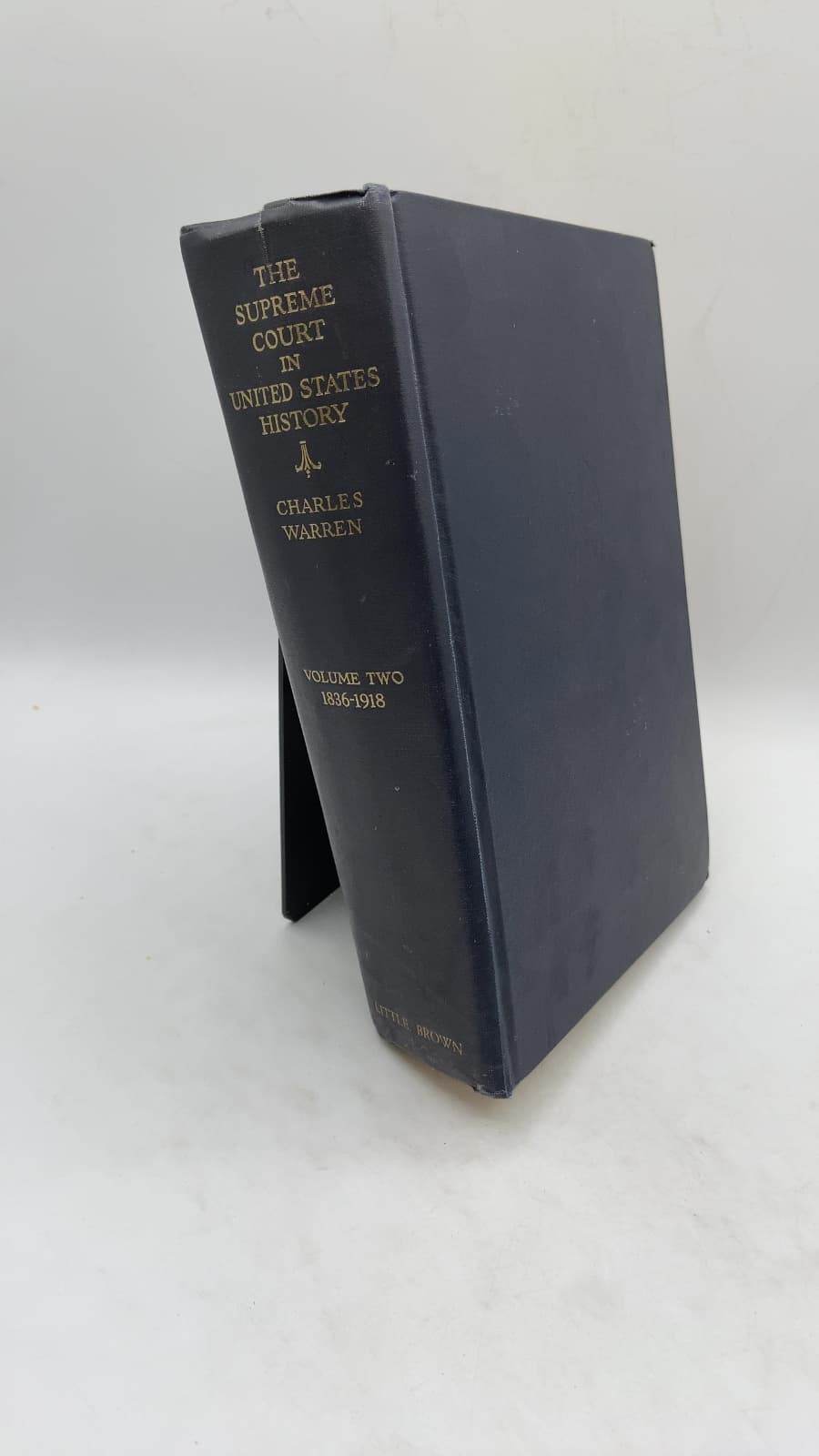 The Supreme Court in United States History, Volume Two
