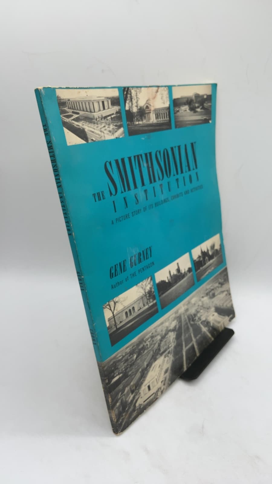 The Smithsonian Institution: A Picture Story of Its Buildings, Exhibits and Activities by Gene Gurney - front cover
