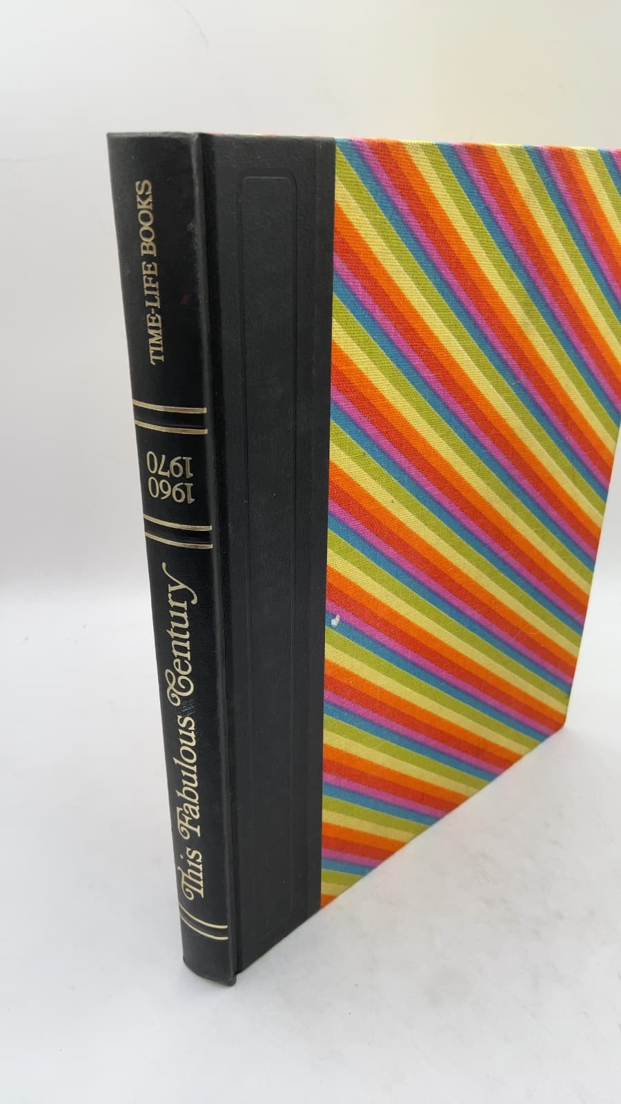 This Fabulous Century: 1960-1970 (Volume VII) by The Editors of TIME-LIFE BOOKS - front cover