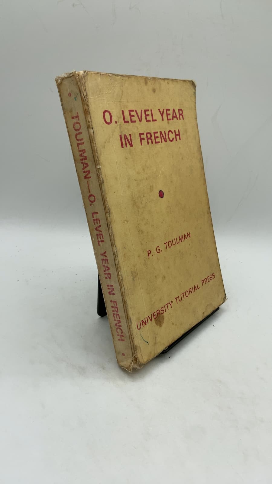 O Level Year in French by P. G. Toulman, M.A. - front cover