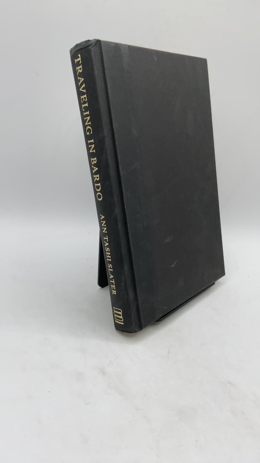 Traveling in Bardo: The Art of Living in an Impermanent World by ANN Tashi Slater - front cover