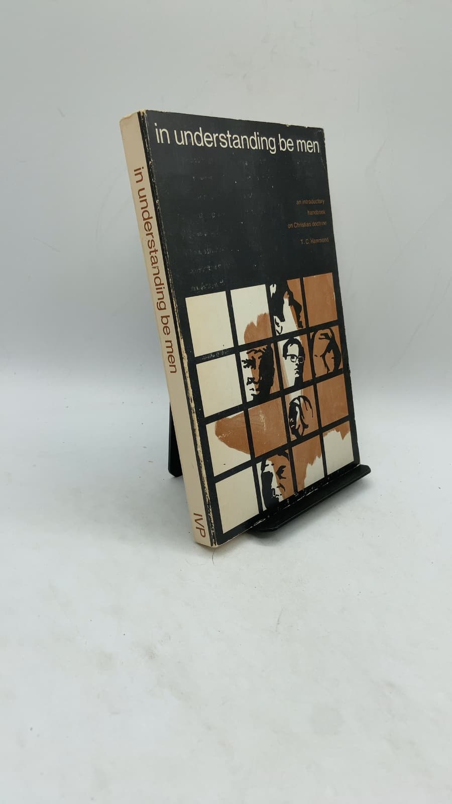 In Understanding Be Men: A handbook of Christian doctrine by T. C. Hammond - front cover