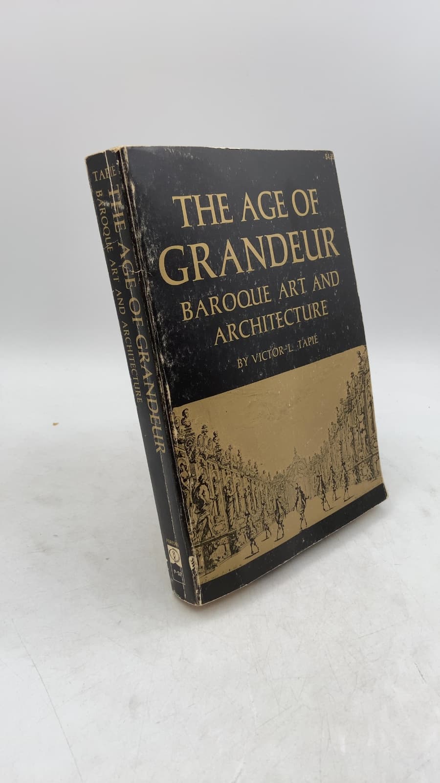 The Age of Grandeur: Baroque Art and Architecture by Victor-L. Tapié - front cover