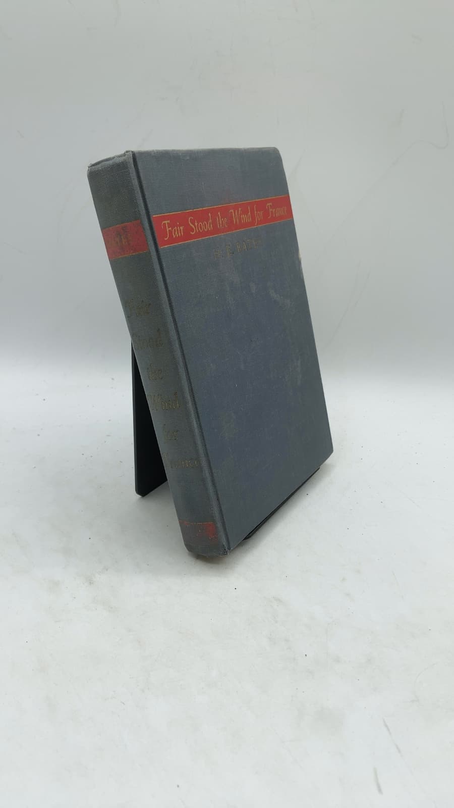 Fair Stood the Wind for France by H. E. Bates - front cover