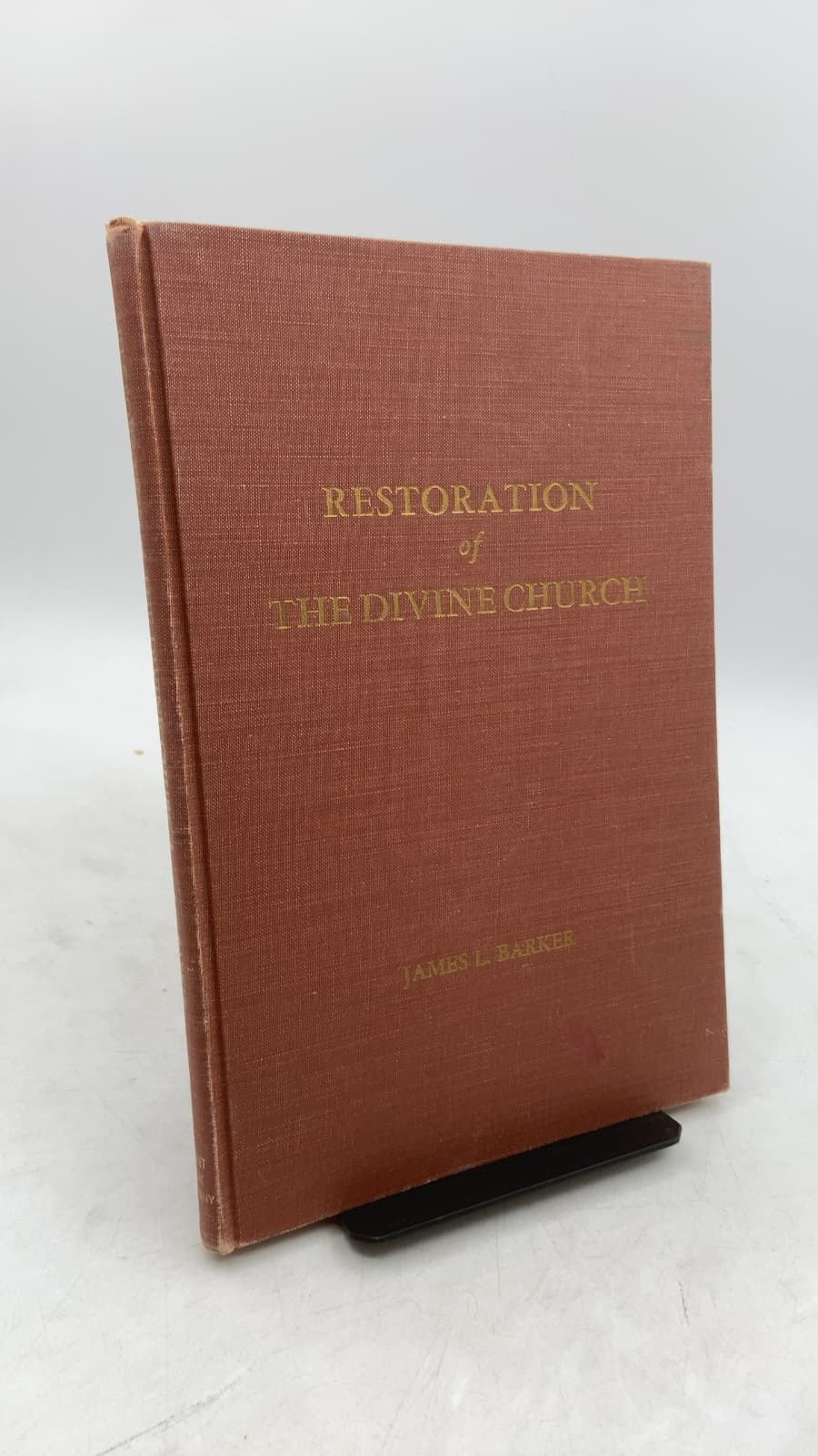 Restoration of THE Divine Church by James L. Barker - front cover