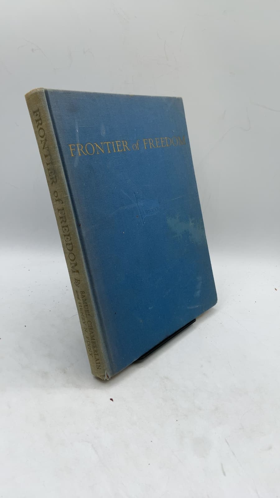 Frontier of Freedom by Samuel Chamberlain and Henry N. Flynt - front cover