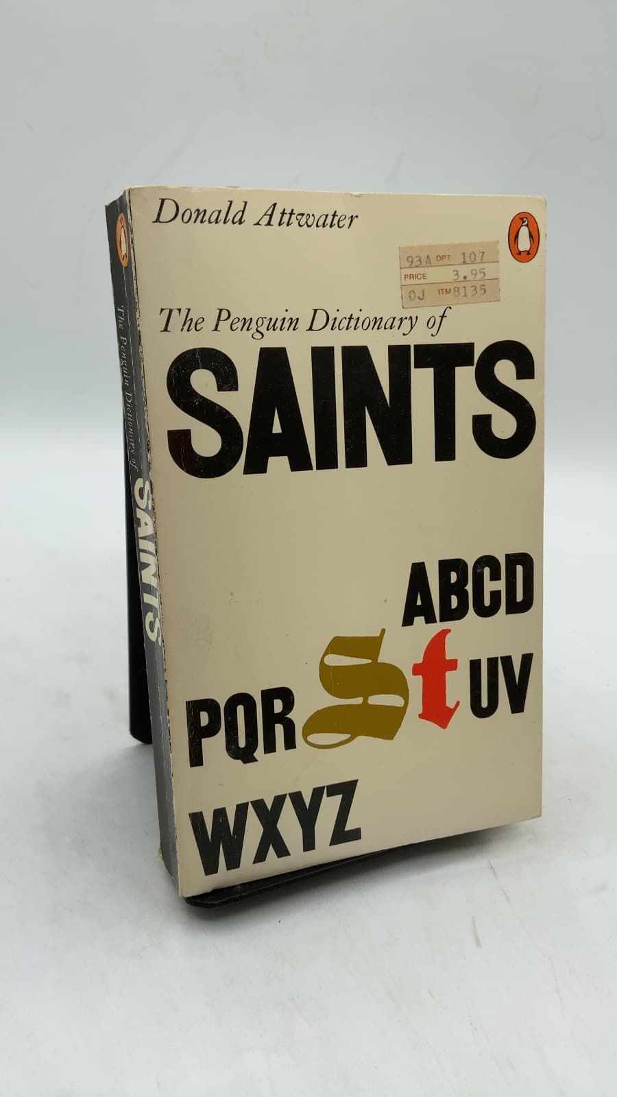 The Penguin Dictionary of Saints by Donald Attwater - front cover
