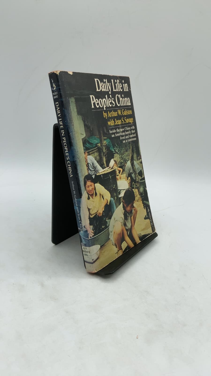 Daily Life in People's China by Arthur W. Galston with Jean S. Savage - front cover