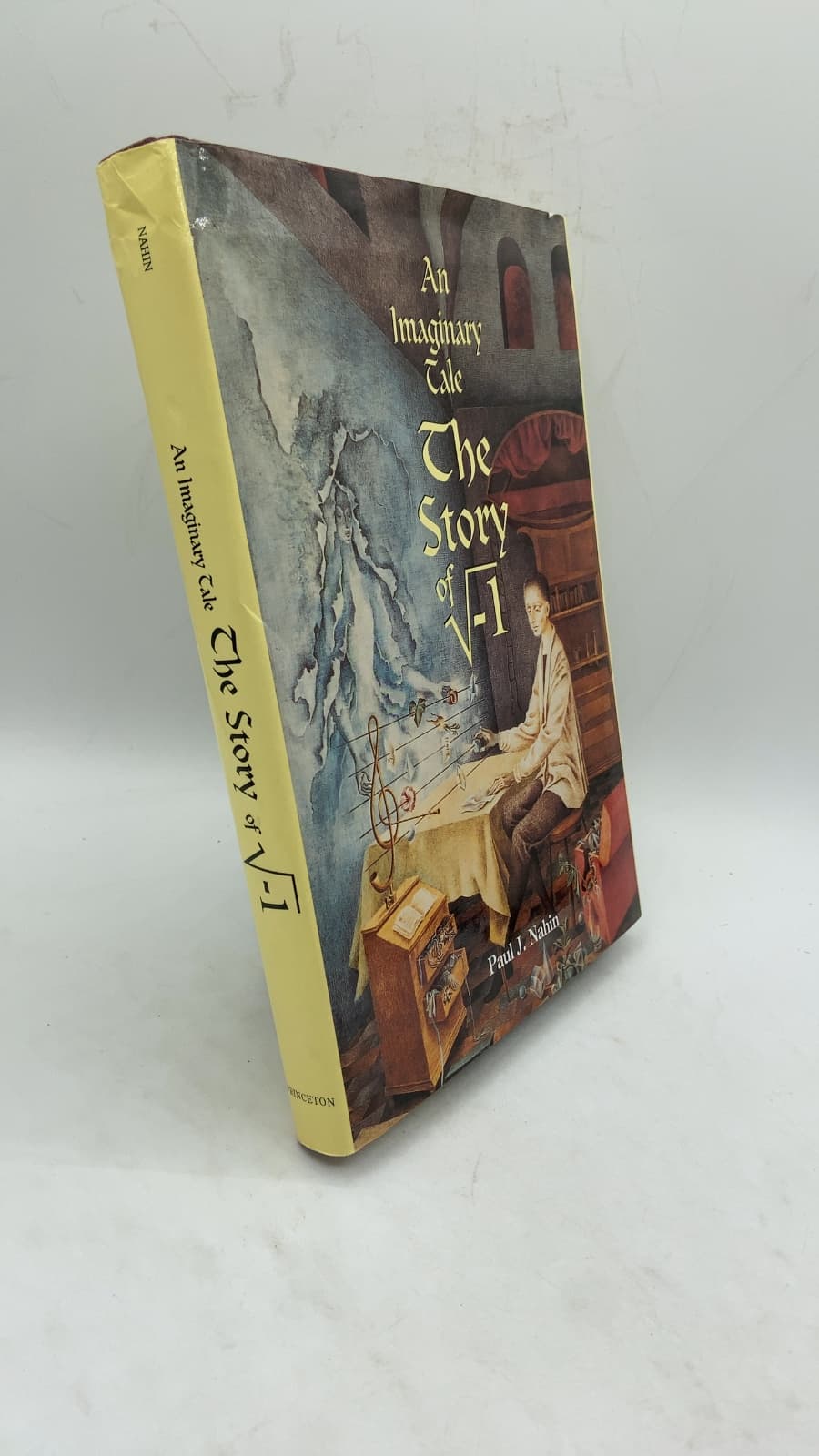 An Imaginary Tale: The Story of √-1 by Paul J. Nahin - front cover