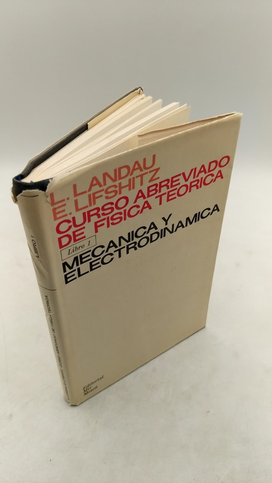 Curso Abreviado de Fisica Teorica: Mecanica y Electrodinamica by L. Landau, E. Lifshitz - front cover