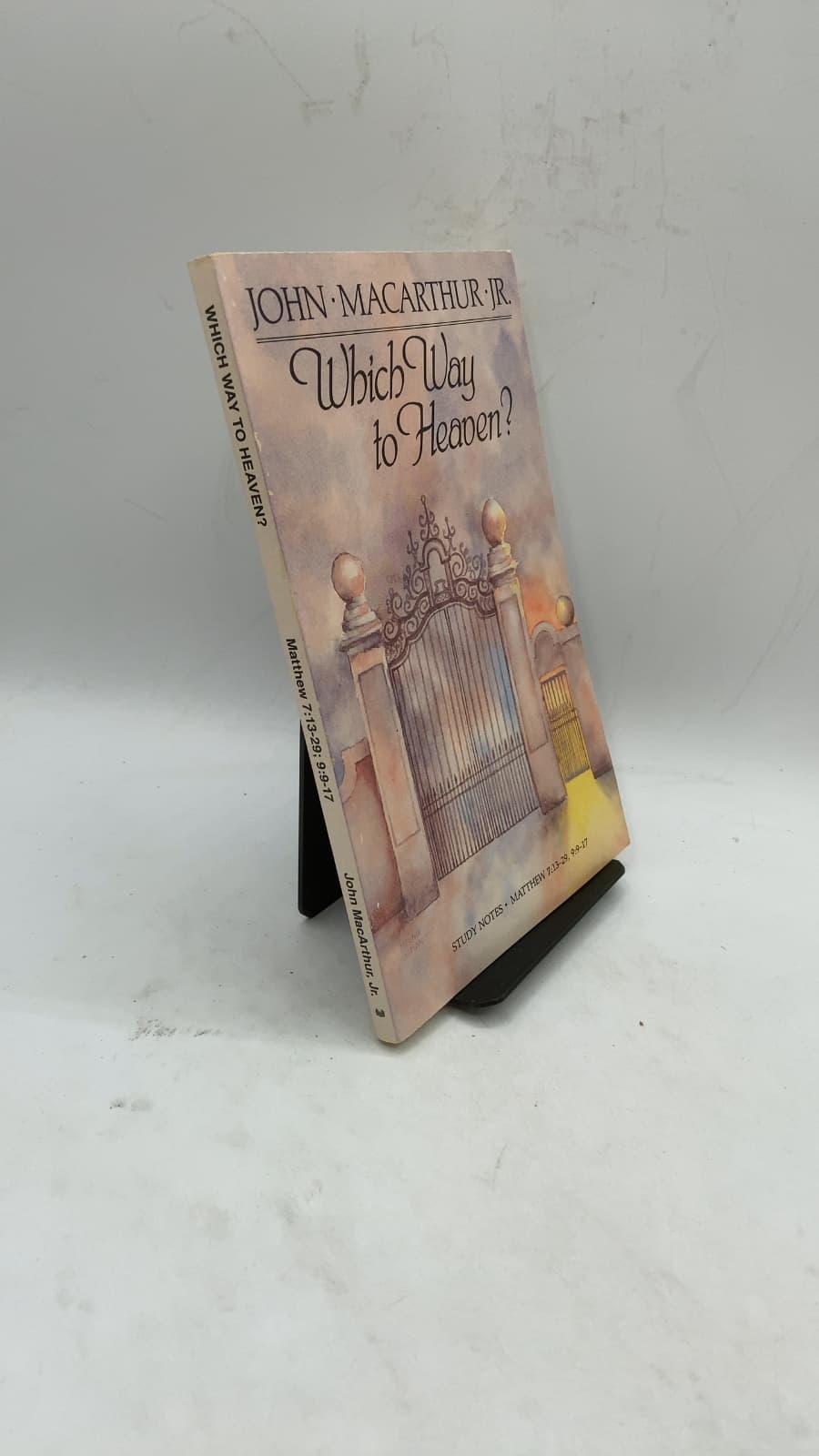 Which Way to Heaven? by John MacArthur, Jr. - front cover