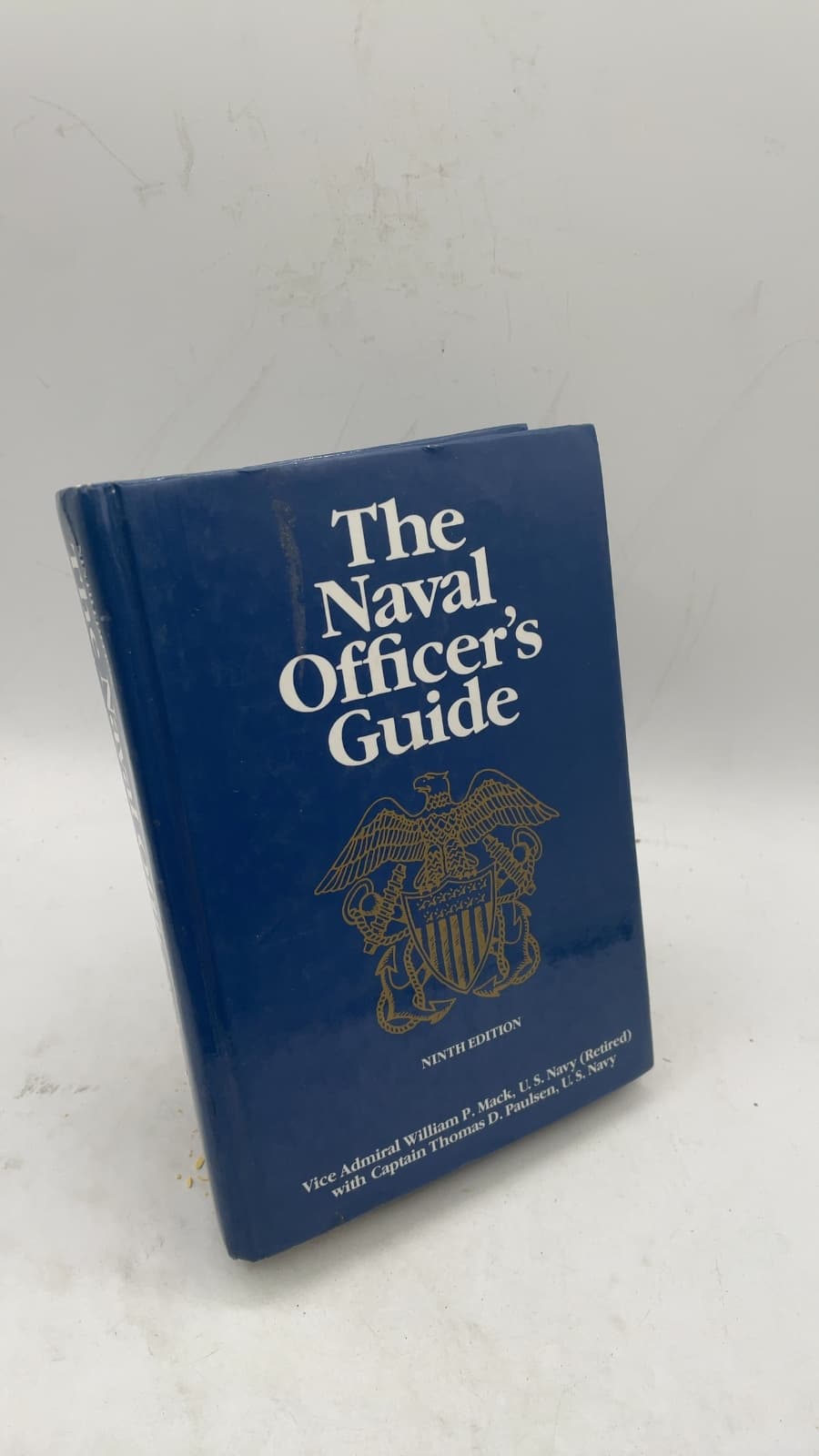 The Naval Officer's Guide by William P. Mack, Vice Admiral, U.S. Navy (Retired) with Thomas D. Paulsen, Captain, U.S. Navy - front cover