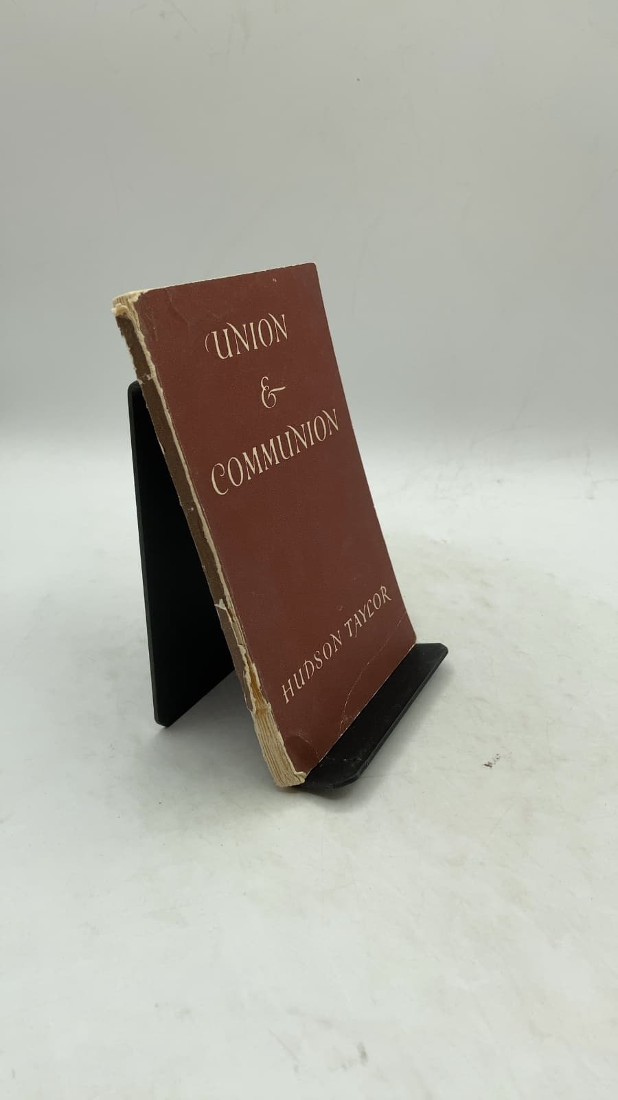 Union and Communion or Thoughts on the Song of Solomon by J. Hudson Taylor - front cover
