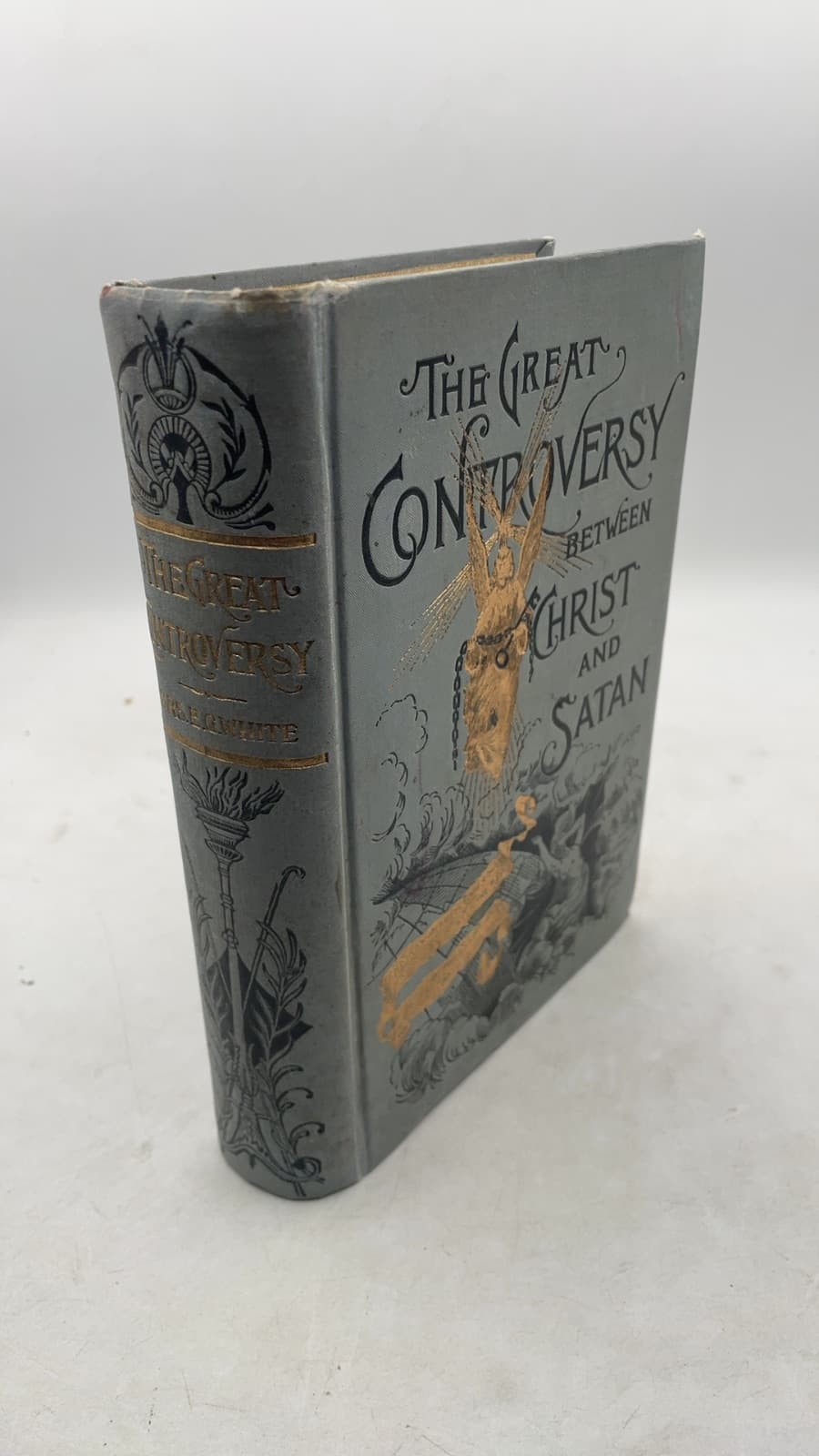The Great Controversy Between Christ and Satan During the Christian Dispensation by Mrs. E. G. White - front cover