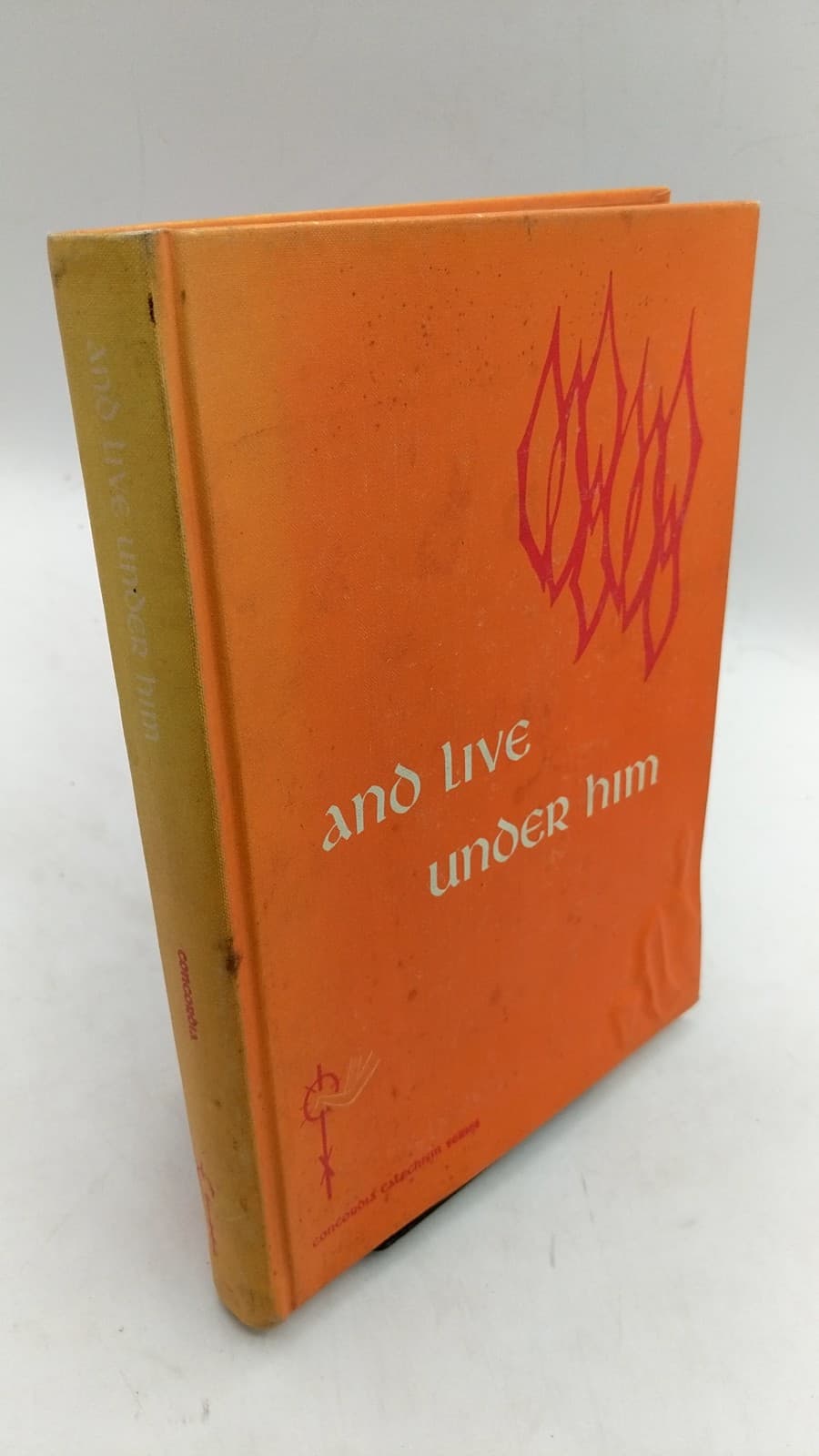 and live under him by George W. Hoyer - front cover