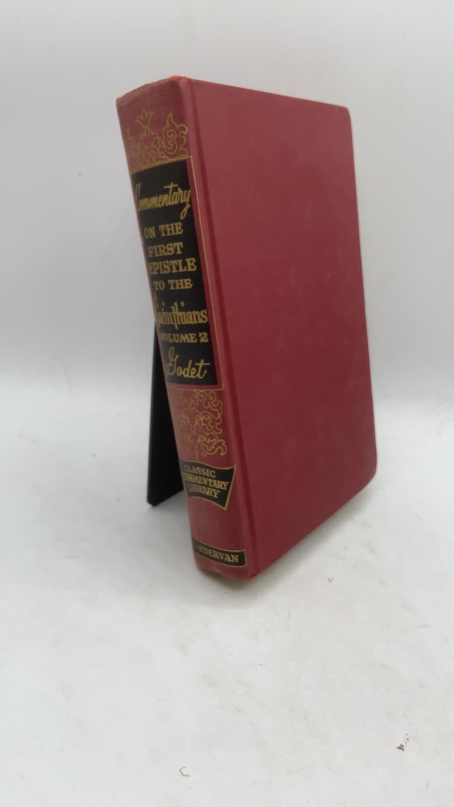 Commentary on the First Epistle of St. Paul to the Corinthians, Volume II by F. Godet, TH.D. - front cover