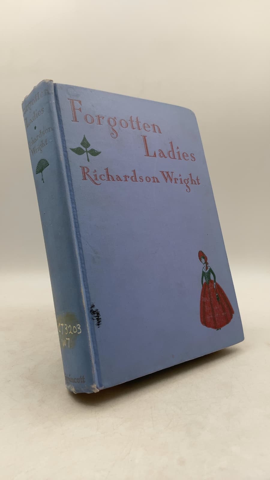 Forgotten Ladies: Nine Portraits from the American Family Album by Richardson Wright - front cover
