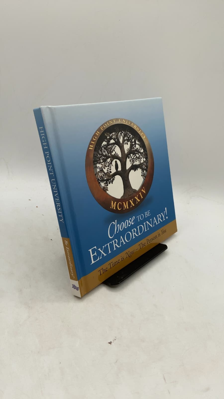 Choose to be Extraordinary! The Time is Now - The Person is You - front cover